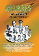 Ghana: 50 Year of Independence