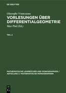 Gheorghe Vranceanu: Vorlesungen ?ber Differentialgeometrie. Teil 2