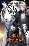 Ghost Brother: Heroes Within