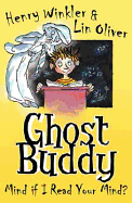Ghost Buddy: #2 Mind if I Read Your Mind