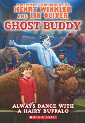 Ghost Buddy #4: Always Dance with a Hairy Buffalo - Library Edition: Volume 4 - Winkler, Henry, and Oliver, Lin