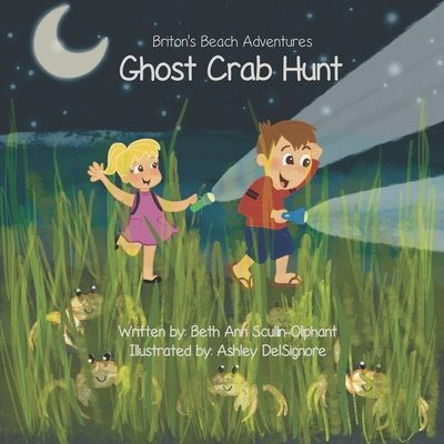 Ghost Crab Hunt - Scullin-Oliphant, Beth Ann