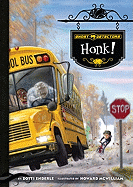 Ghost Detectors Book 8: Honk!