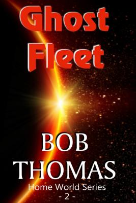 Ghost Fleet - Thomas, Bob, and Thomas, Robert C
