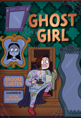 Ghost Girl - Carter, Brooke