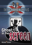 Ghost in the Screen