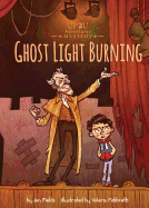 Ghost Light Burning: An Up2u Mystery Adventure: An Up2u Mystery Adventure