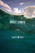 Ghost Lights: A Novel