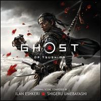 Ghost of Tsushima [Original Score] - Ilan Eshkeri/Shigeru Umebayashi