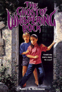 Ghost of Whispering Rock