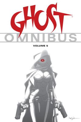 Ghost Omnibus, Volume 5 - Kennedy, Mike