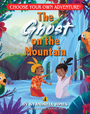 Ghost on the Mountain (Choose Your Own Adventure) - Jones, Kyandreia, and Mal, Manuel