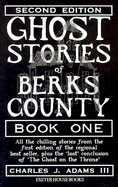 Ghost Stories of Berks County, PA.