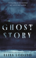 Ghost Story: Your perfect new chilling read, as the nights draw in . . .