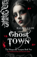 Ghost Town: The bestselling action-packed series