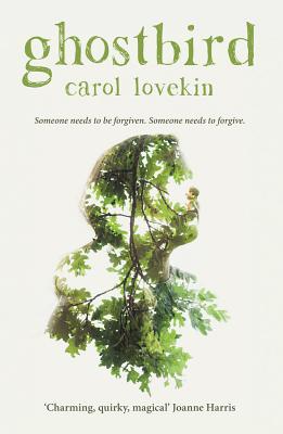 Ghostbird - Lovekin, Carol