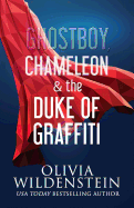 Ghostboy, Chameleon & the Duke of Graffiti