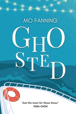 Ghosted: A holiday romance to warm your heart - Fanning, Mo