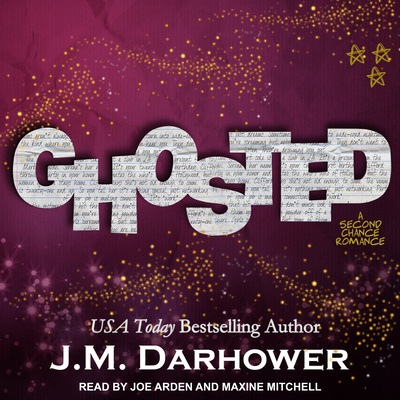 Ghosted - Darhower, J M, and Arden, Joe (Narrator), and Mitchell, Maxine (Narrator)
