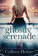 Ghostly Serenade: A Shelby Nichols Mystery Adventure