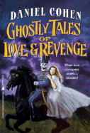 Ghostly Tales of Love & Revenge