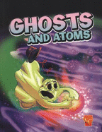 Ghosts and Atoms