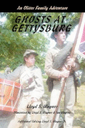 Ghosts at Gettysburg: An Oliver Family Adventure