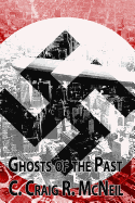 Ghosts of the Past - McNeil, C Craig R