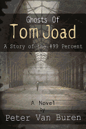 Ghosts of Tom Joad: A Story of the #99 Percent