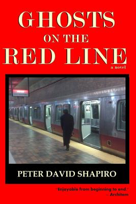 Ghosts on the Red Line - Shapiro, Peter David