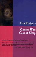 Ghosts Who Cannot Sleep