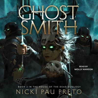 Ghostsmith - Preto, Nicki Pau, and Hanson, Molly (Read by)