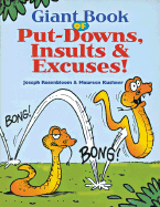 Giant Book of Put-Downs, Insults & Excuses!