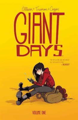 Giant Days Vol. 1 - Allison, John, Dr., and Cogar, Whitney