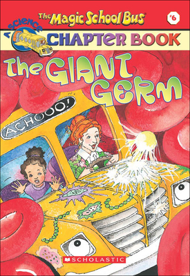 Giant Germ - Cole, Joanna, and Capeci, Anne