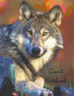 Giant Notebook: Jumbo Wolf Design Notebook, Journal, 500 Pages, 250 Ruled Sheets