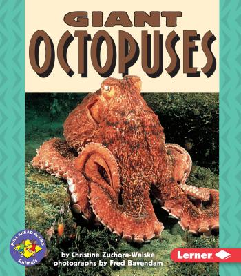 Giant Octopuses - Zuchora-Walske, Christine, and Bavendam, Fred (Photographer)