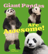 Giant Pandas Are Awesome!