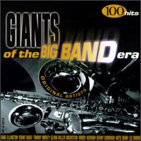 Giants of the Big Band Era [Madacy] - Various Artists