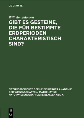 Gibt Es Gesteine, Die Fr Bestimmte Erdperioden Charakteristisch Sind? - Salomon, Wilhelm