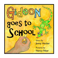 Gideon Goes to School
