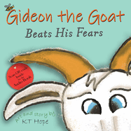 Gideon the Goat: Beats His Fears
