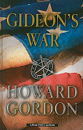 Gideon's War: A Thriller