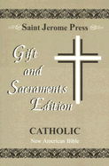 Gift and Sacraments Bible-Nab