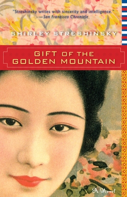 Gift of the Golden Mountain - Streshinsky, Shirley