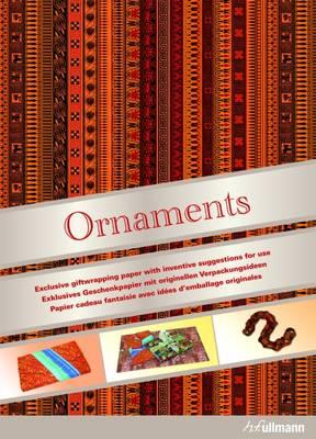 Gift Wrap Paper Ornaments - Ullmann, and Collective Work, and Behr, Barbara (Editor)