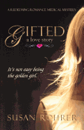 Gifted: A Love Story