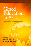Gifted Education in Asia: Problems and Prospects