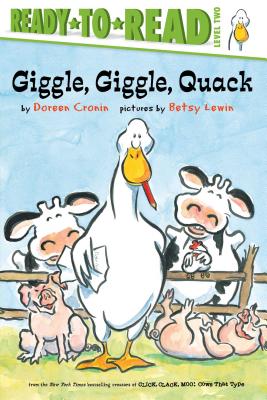 Giggle, Giggle, Quack/Ready-To-Read Level 2 - Cronin, Doreen