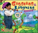 Giggling & Laughing: Silly Songs For Kids